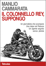 Manlio Cammarata - Il colonnello Rey, suppongo